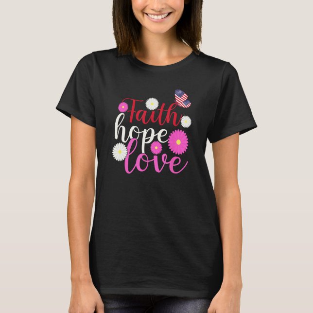 Camiseta Daisy Christians God 4th Of July Faith Hope Love B (Frente)