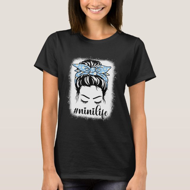 Camiseta Daisy Nini Life Messy Hair Bun Torna Mamãe D (Frente)