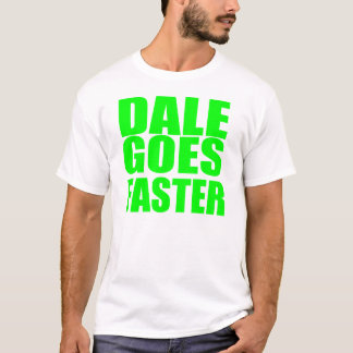 Camiseta Dale vai mais rapidamente - competir o t-shirt
