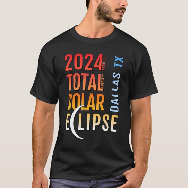Camiseta Dallas Texas TX Total Eclipse Solar 2024 5 (Frente)
