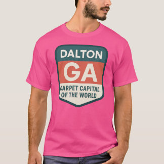 Camiseta Dalton GA pet Capital of the World Modern Crachá