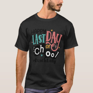 Camiseta Dama De Almoço De Dó No Último Dia Da Escola Brea