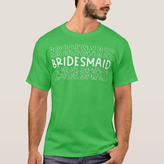 Camiseta Dama de honra do casamento noivado Dama de honra d
