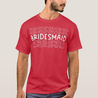 Camiseta Dama de honra Festa de casamento Noiva Engajamento