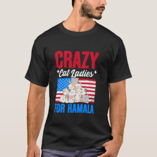 Camiseta Damas De Gato Loucas Por Kamala Harris Presidente