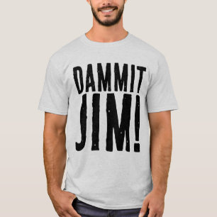 CAMISETA DAMMIT JIM! SCI-FI FANT SHIRT