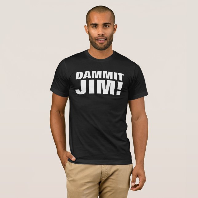 Camiseta DAMMIT JIM! T-shirts Tees (Frente Completa)