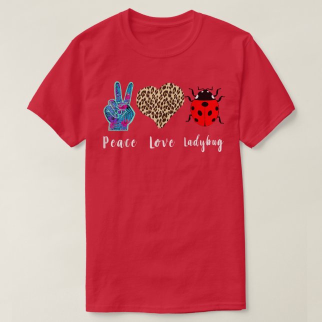 Camiseta Damybug Entomology Love Peace Ladybug Lover Insect (Frente do Design)