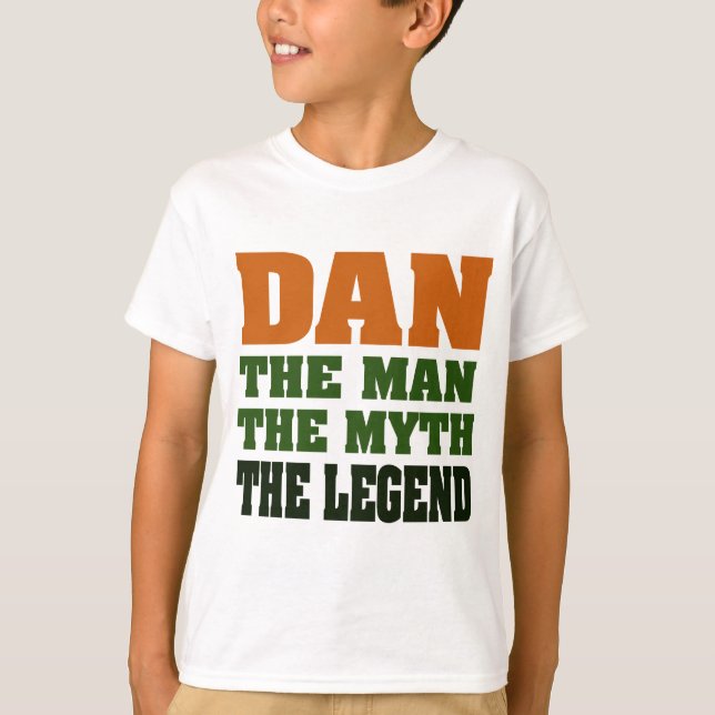 Camiseta Dan - homem, o mito, a legenda! (Frente)