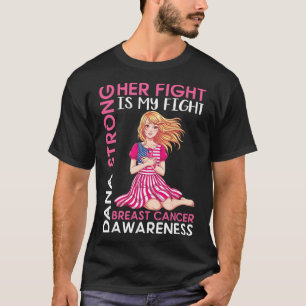 Camiseta Dana Forte Conhecimento Do Cancer Da Mama Sua Luta