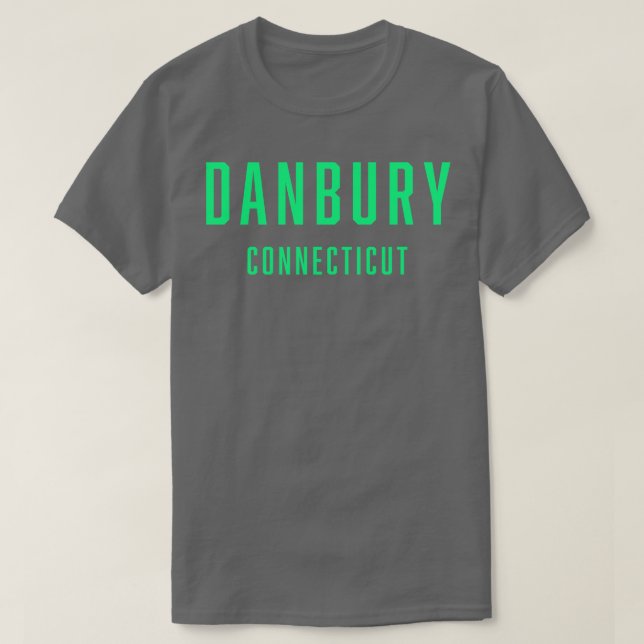 Camiseta Danbury Connecticut TShirt (Frente do Design)