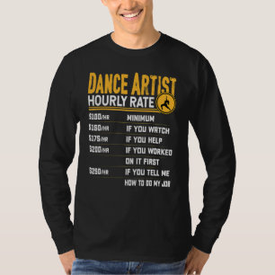 Camiseta Dança Artista Taxa Horária Dançarino Dançarino Dan
