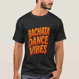 Camiseta Dança Bachata Salsa Cumbia Merengue Danças Latinas