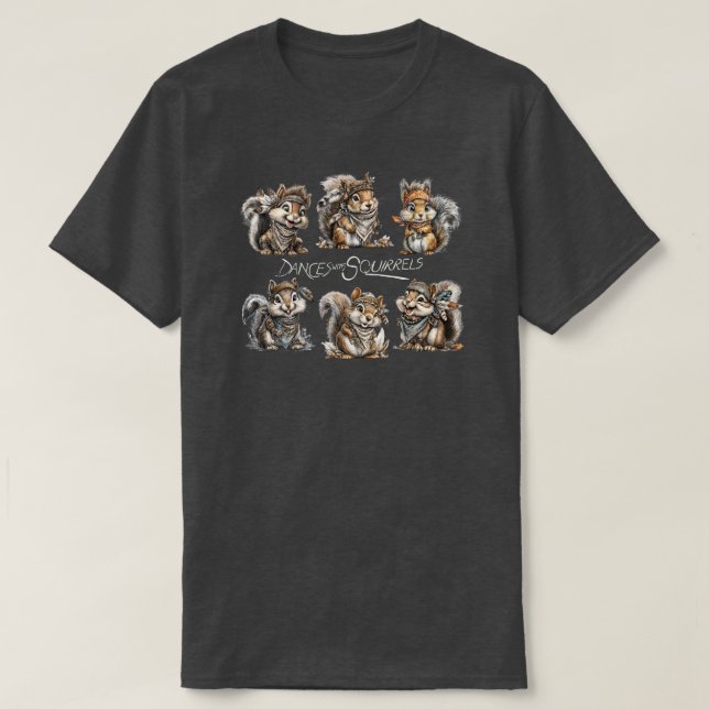 Camiseta Dança Com Esquilos T-Shirt (Frente do Design)