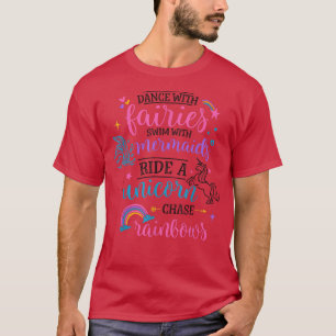 Camiseta Dança Com Fadas Natações Com Sereias Andam Unico