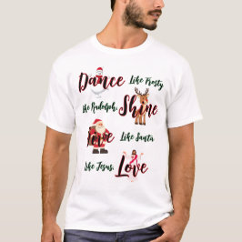 Camiseta Dança Como Congelado, Amor Como Jesus