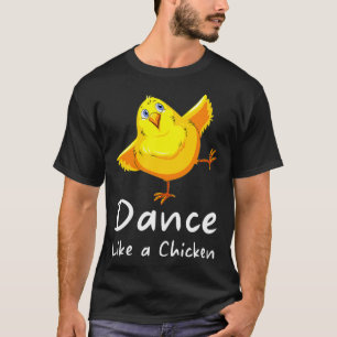 Camiseta Dança Como galinhas do Dia da Galinha