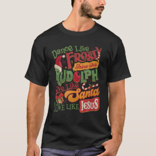 Camiseta Dança Como O Frosty Shine Rudolph Dá Aos Papais no