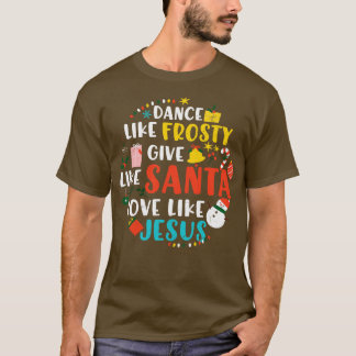 Camiseta Dança Como Papais noeis Congelados Ama Jesus