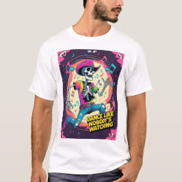 Camiseta Dança Como Se Ninguém Estivesse Assistindo Groove