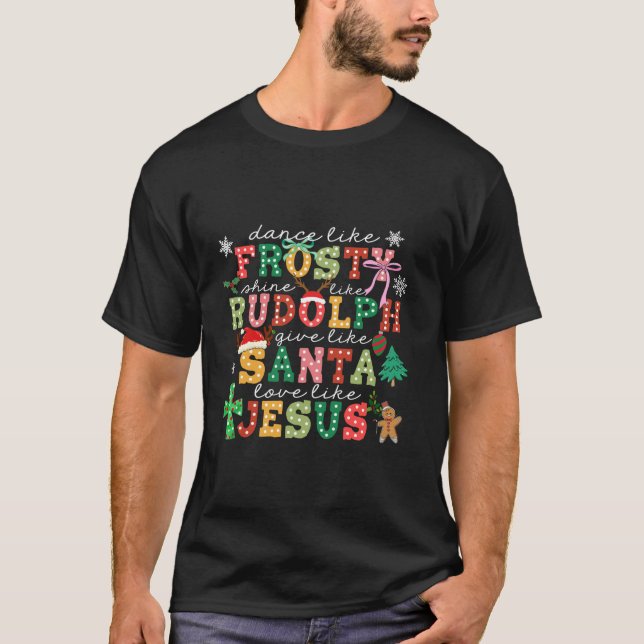 Camiseta Dança Como Um Rudolph Brilhante Engelado Dá Aos Pa (Frente)