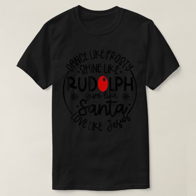 Camiseta Dança Como Um Rudolph Brilhante Engelado Dá Aos Pa (Frente do Design)