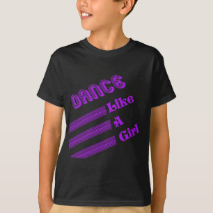 Camiseta Dança como uma menina