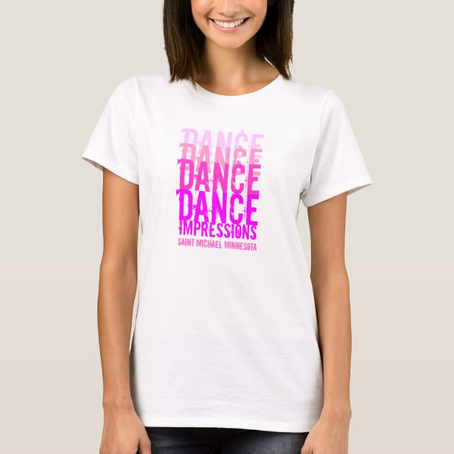 Camiseta Dança Dança...Impressões (Frente)