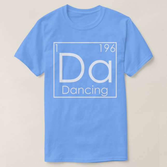 Camiseta Dança Dançarina de Elementos Periódicos Dançar (Frente do Design)