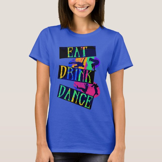 Camiseta Dança De Dança De Dança De Bebida (Frente)