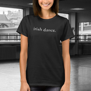 Camiseta dança irlandesa. - Irish Step Dance   Dançarino Ir