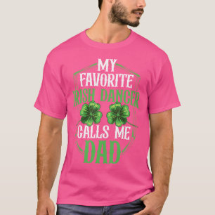 Camiseta Dança Irlandesa Meu Dançarino Irlandês Favorito Pa