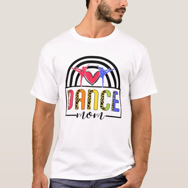 Camiseta Dança Mãe Rainbow Leopard Engraçado Dança Mãe da M (Frente)