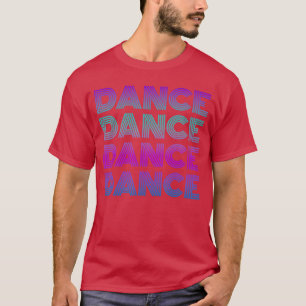 Camiseta Dança Retro Eu Amo Dançar Dançarino Adolescente Es