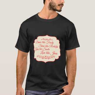 Camiseta Dança Xmas Como Um Brilho Sapado Como Rudolph Amor