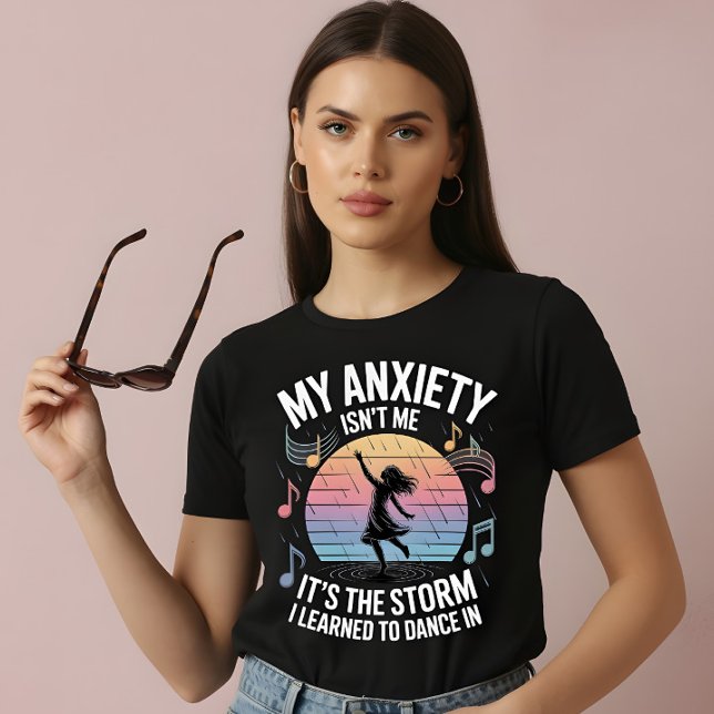 Camiseta Dançando Através da Ansiedade (Criador carregado)