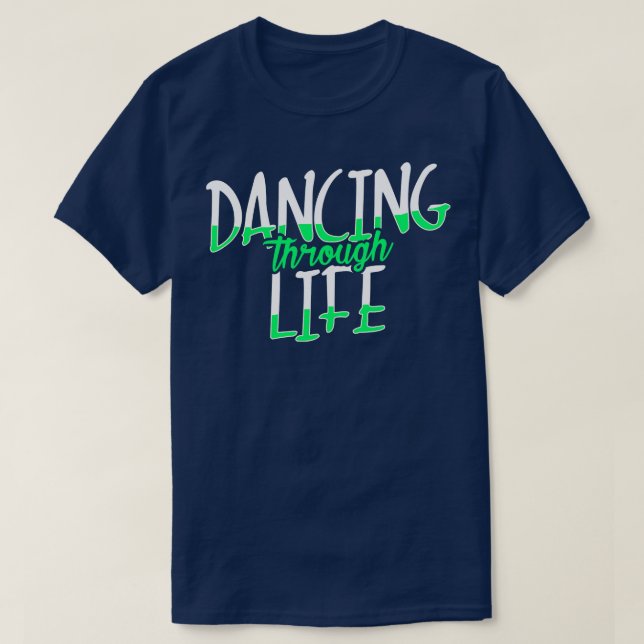 Camiseta Dançando Através Da Vida Musical Despertada (Frente do Design)