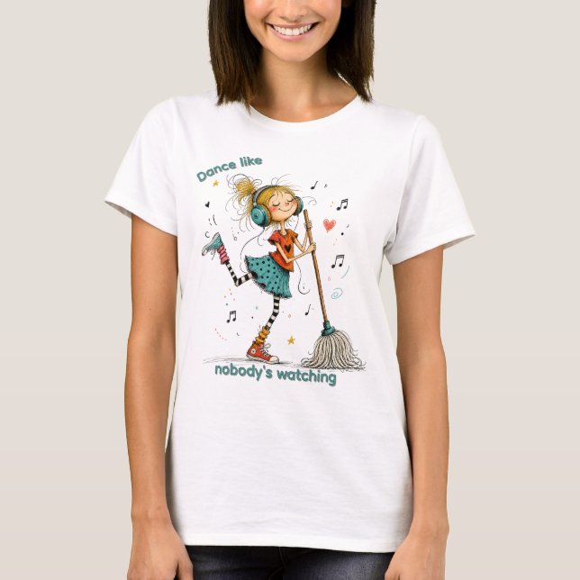Camiseta Dançando Como Ninguém Está Olhando (Frente)