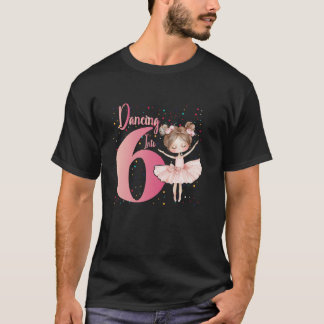 Camiseta Dançando Em 6 Festas de aniversário Balés