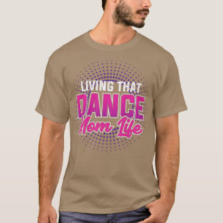 Camiseta Dançando Mãe Dança Mãe Dançante Dançando Presente