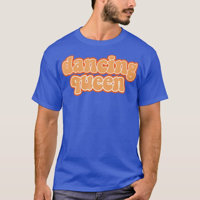 Camiseta Dançando Rainha Vintage Dançando 70 (Frente)