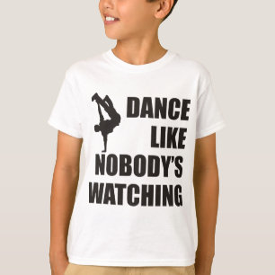 Camiseta Dançar como ninguém está assistindo