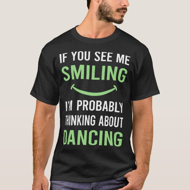 Camiseta Dançarino Dança Dançando Sorridente (Frente)