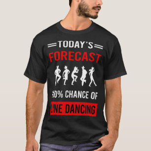 Camiseta Dançarino Dançarino da Linha de Previsão Hoje