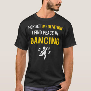 Camiseta Dançarino Dançarino de Meditação