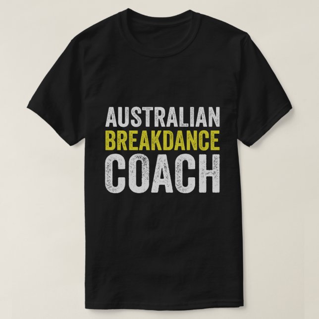 Camiseta Dançarino de Breakings Costume Coach Break (Frente do Design)