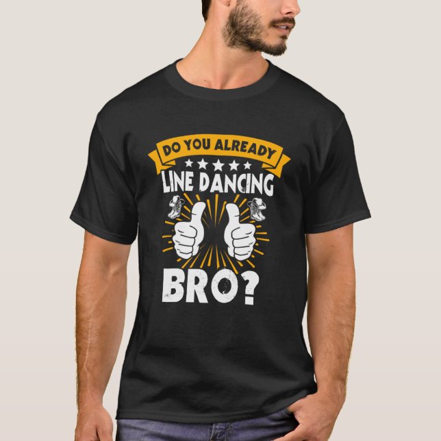 Camiseta Dançarino de linha de dançarina de linha dançante  (Frente)