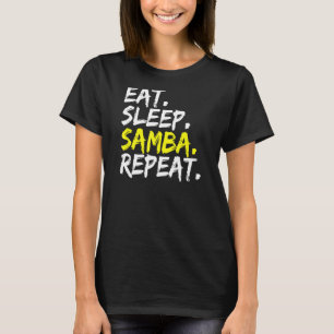 Camiseta Dançarino de samba Coma Sleep Samba Repete o baile