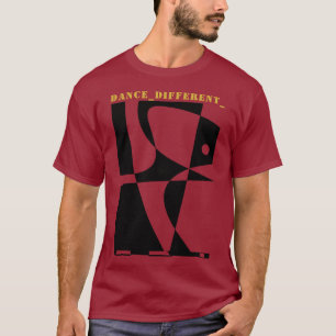 Camiseta DANCE_DIFFERENT_ T-Shirt