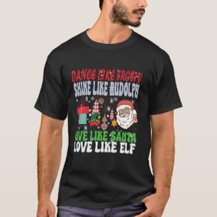 Camiseta Dance Frosty Shine como Rudolph Papais noeis Funny
